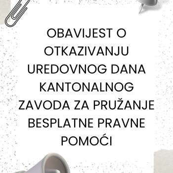 Obavijest o otkazivanju uredovnog dana besplatne pravne pomoći u Općini Ilijaš